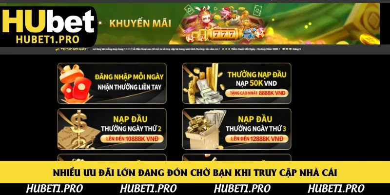 Nhiều ưu đãi lớn đang đón chờ bạn khi truy cập nhà cái